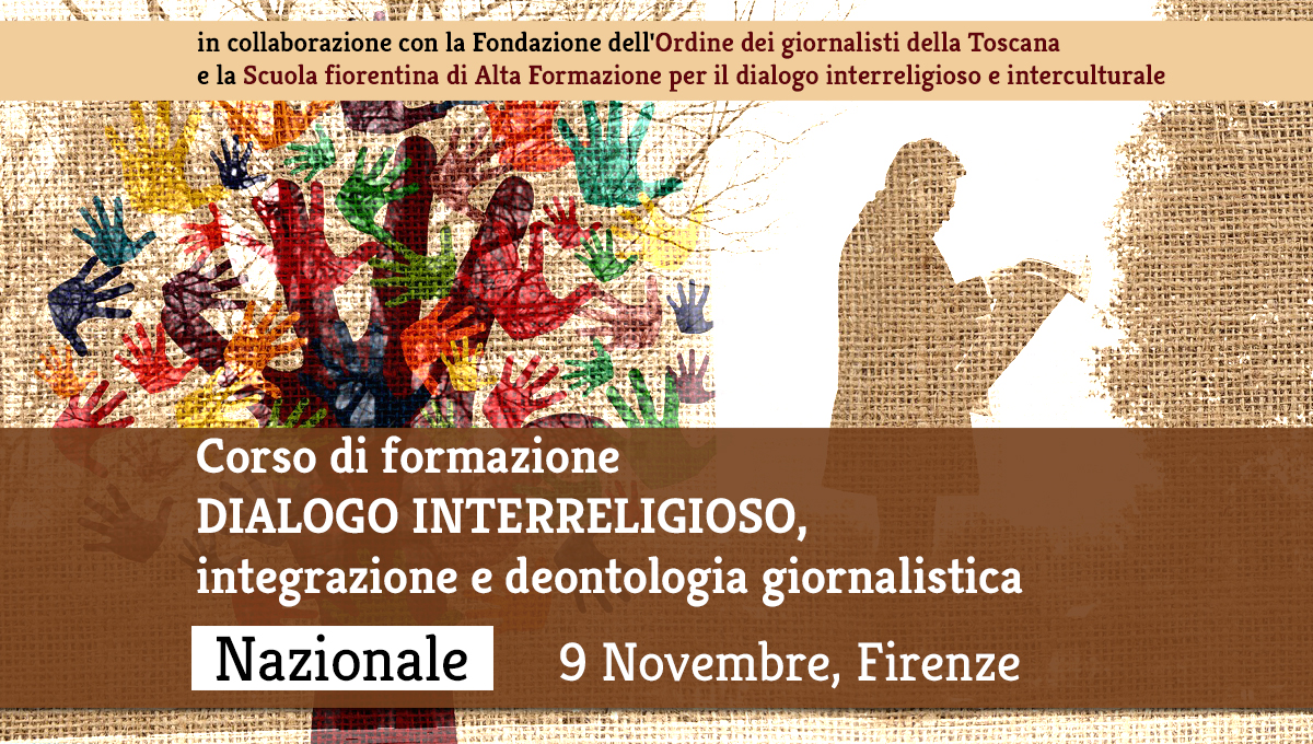 Corso: Dialogo interreligioso, integrazione e deontologia giornalistica,