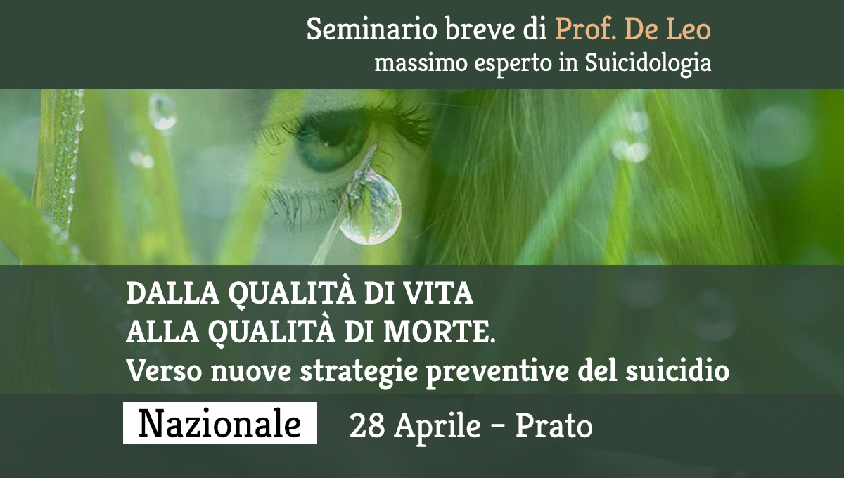 Seminario breve: DALLA QUALITÀ DI VITA ALLA QUALITÀ DI MORTE